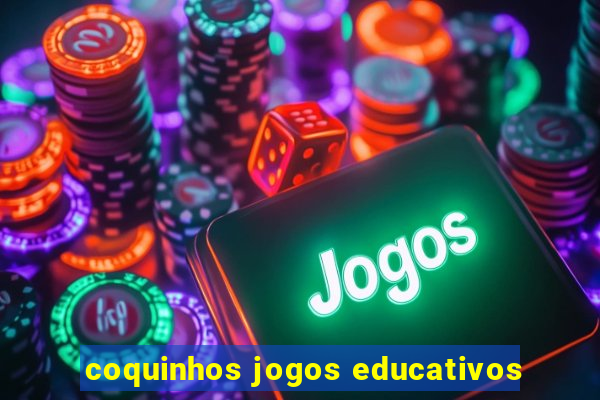 coquinhos jogos educativos